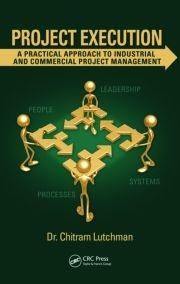 Project Execution "A Practical Approach to Industrial and Commercial Project Manage"