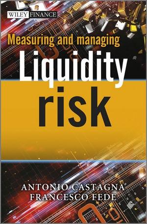 Measuring and Managing Liquidity Risk.