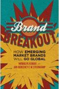 Brand Breakout "How Emerging Market Brands Will Go Global"