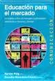 Educación para el mercado un análisis crítico "de los mensajes audiovisuales destinados a menores y jóvenes"