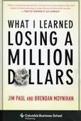 What I learned Losing a Million Dollars