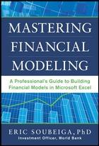 Mastering Financial Modeling "A Professionals Guide to Building Financial Models in Excel"