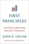 First Principles "Five Keys to Restoring America's Prosperity"