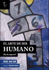 El arte de ser humano en la empresa