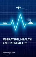 Migration, Health and Inequality