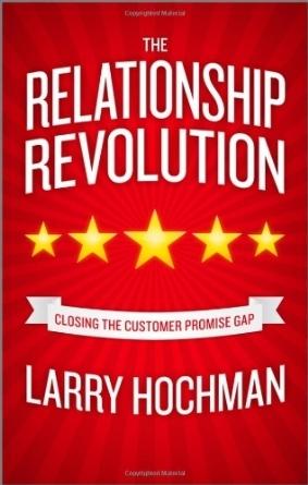The Relationship Revolution "Closing the Customer Promise Gap"