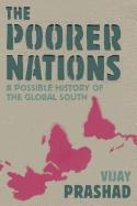 The Poorer Nations "A Possible History of the Global South"