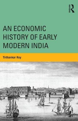 An Economic History of Early Modern India