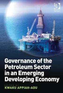 Governance of the Petroleum Sector in an Emerging Developing Economy