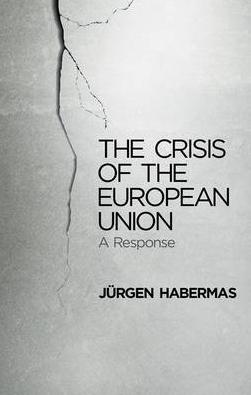 The Crisis of the European Union "A Response"