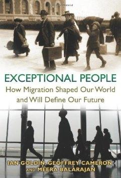 Exceptional People "How Migration Shaped Our World and Will Define Our Future"