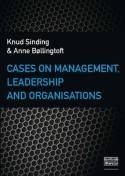 Cases on Management, Leadership & Organisations