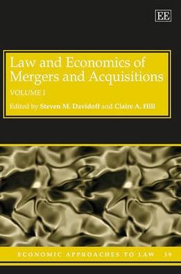 Law and Economics of Mergers and Acquisitions "2 Vol. Set."
