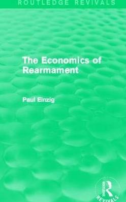 The Economics of Rearmament