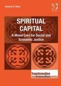 Spiritual Capital a Moral Core for Social and Economic Justice