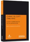 China y el GATT (1986-1994) "Causas y Consecuencias del Fracaso de una Negociación"