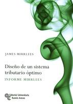 Diseño de un sistema tributario óptimo "Informe Mirrless"