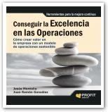 Conseguir la excelencia en las operaciones "Cómo crear un valor en la empresa con un modelo de operaciones s"