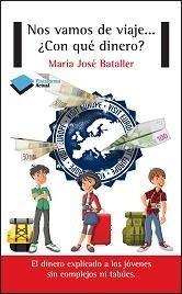 Nos vamos de viaje...¿Con qué dinero?
