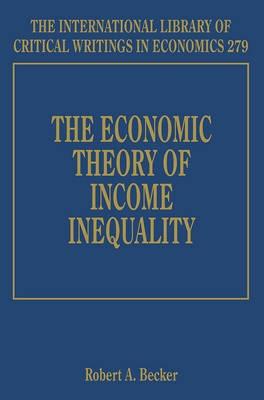 The Economic Theory of Income Inequality