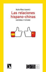 Las relaciones Hispano-Chinas "Historia y futuro"