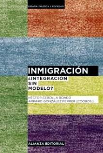 Inmigración. ¿Integración sin modelo?