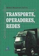 Transporte, operadores y redes