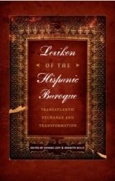 Lexikon of the Hispanic Baroque "Transatlantic Exchange and Transformation"