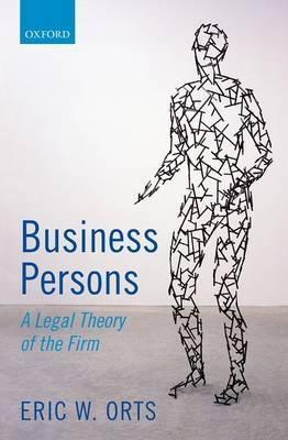 Business Persons "A Legal Theory of the Firm"