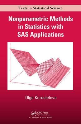 Nonparametric Methods in Statistics with SAS Applications