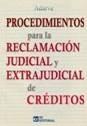 Procedimientos para la reclamación judicial y extrajudicial de créditos