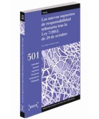 Los nuevos supuestos de responsabilidad tributaria tras la Ley 7/2012, de 29 de octubre