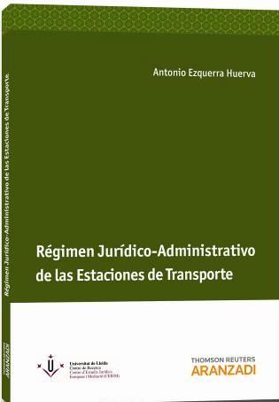 Régimen Jurídico-Administrativo de las Estaciones de Transporte