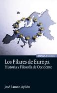 Los pilares de Europa "Historia y filosofía de Occidente"