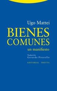 Bienes comunes "Un manifiesto"