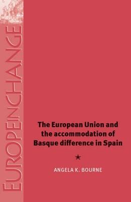 The European Union and the Accommodation of Basque Difference in Spain