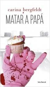 Matar a papa