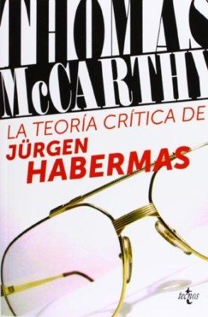 La teoría crítica de Jürgen Habermas