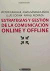 Estrategias y gestión de la comunicación online y offline