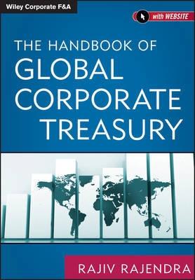 The Handbook of Global Corporate Treasury