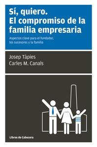 Sí, quiero. "El compromiso de la familia empresaria"