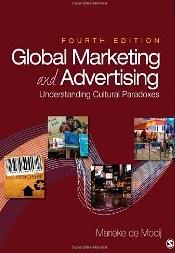 Global Marketing and Advertising "Understanding Cultural Paradoxes"