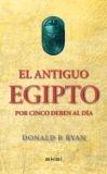 El antiguo Egipto "Por cinco deben al día"