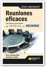 Reuniones eficaces "25 claver para pasar de reunirse a...reunirse"