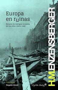 Europa en ruinas "Relatos de testigos oculares de los años 1944 a 1948"