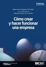 Cómo crear y hacer funcionar una empresa