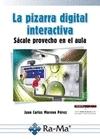 La pizarra digital interactiva "Sácale provecho en el aula"