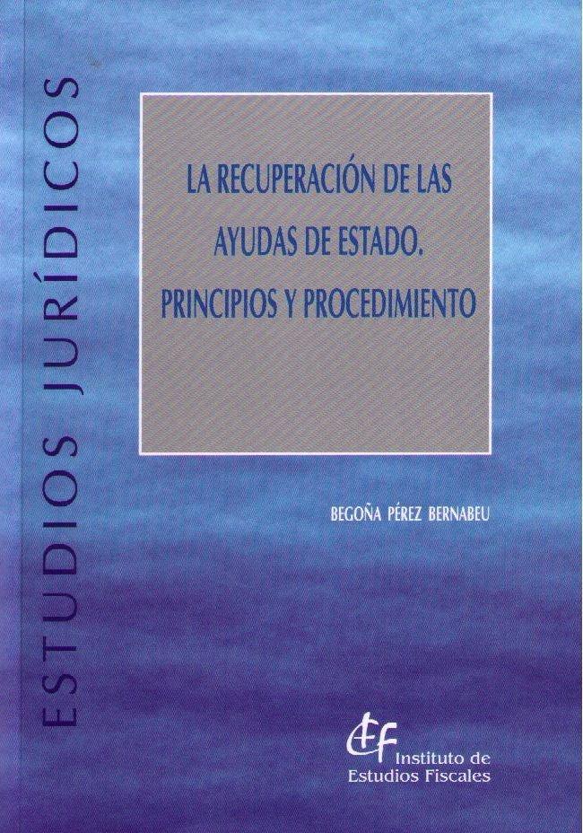 Recuperación de las ayudas del Estado "Principios y procedimiento"