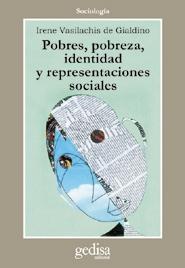 Pobres, pobreza, identidad y representaciones sociales