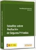 Estudios sobre la Mediación de Seguros Privados